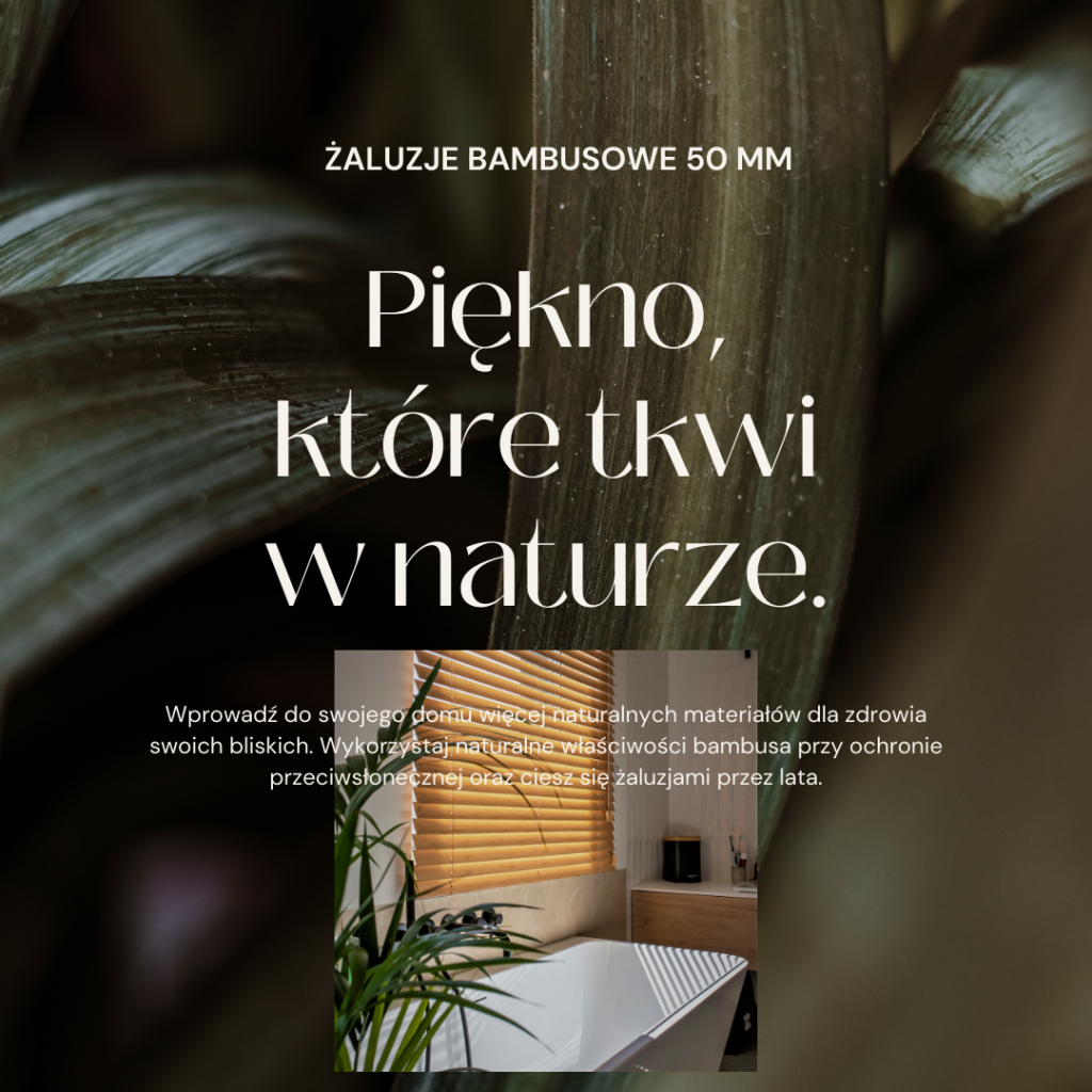 żaluzja bambusowa zalety